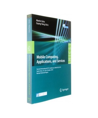 Mobile Computing, Applications, and Services: Second International ICST Conferen