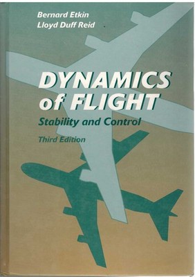 DYNAMICS OF FLIGHT Stability and Control