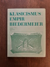 Karel Holešovský: Classicism, Empire, Biedermeier: Art Crafts in the Collections
