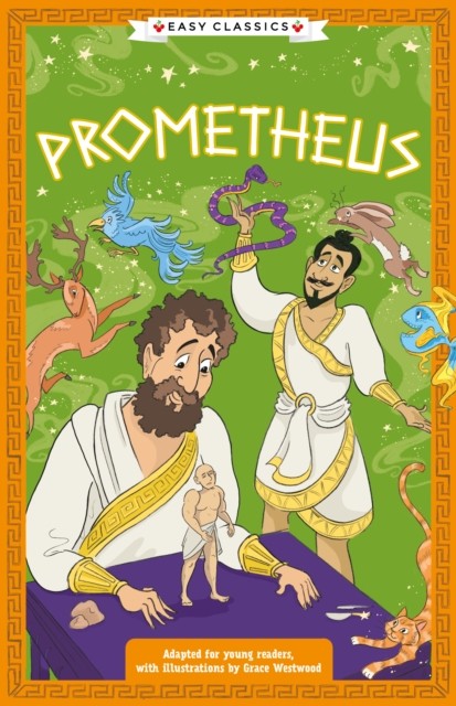Greek Classics: Prometheus (Easy Classics) by Stella Tarakson (Paperback Book)