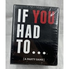 If You Had To...A Party Game For Adults - 250 cards