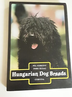 Hungarian Dog Breeds By Pal Sarkany & Imre Ocsag  Breeding Training  Hardcover