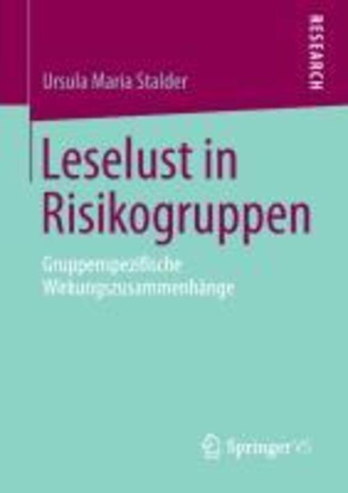 Leselust In Risikogruppen | Gruppenspezifische Wirkungszusammenhänge |