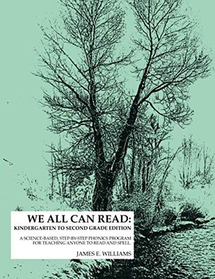 We All Can Read: Kindergarten to Second Grade Phonics Program for Teaching C...