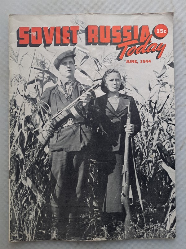 Soviet Russia Today - June 1944 WWII USSR Propaganda Monthly, US Published