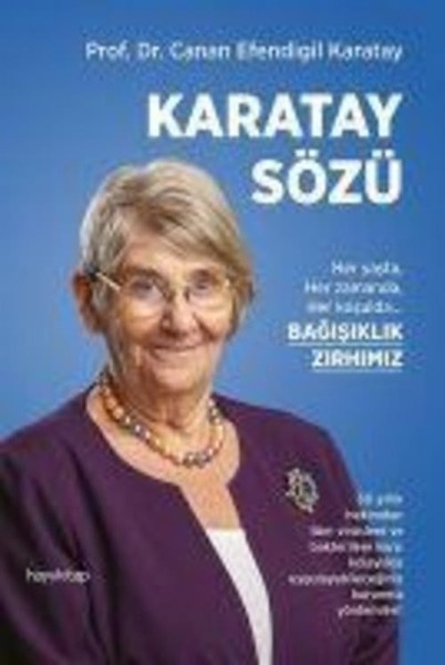 Karatay SöZü - Her Yasta Her Zamanda Her Kosulda Bagisiklik Zirhimiz Canan ...-image