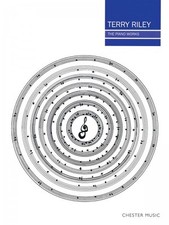 Terry Riley: The Piano Works - Piano Solo Sheet Music Book NEW 014043709