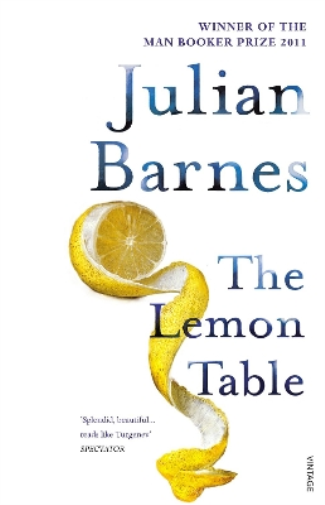 Julian Barnes The Lemon Table (Tascabile)