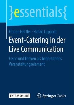 Event-Catering In Der Live Communication: Essen Und Trinken ...