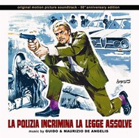 Audio Cd - Guido & Maurizio De Angelis - La Polizia Incrimina La Legge Assolve