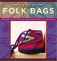 Folk Bags (Folk Knitting series) by Vicki Square