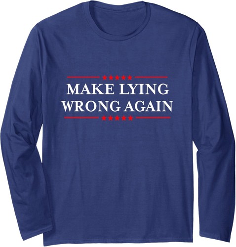 Make Lying Wrong Again Shirt / Gift Resist Racism Anti-Trump Small ...