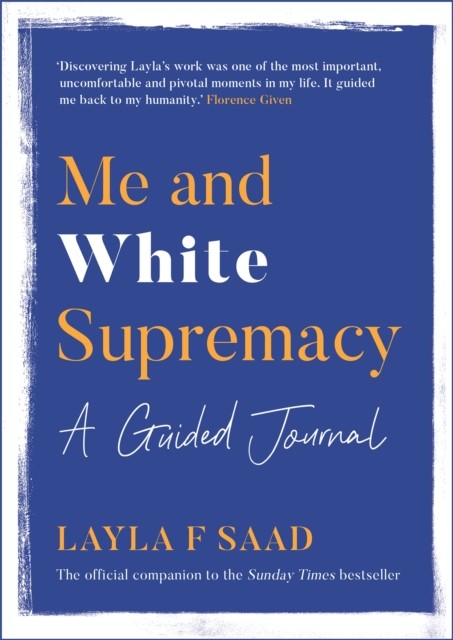 Me and White Supremacy: A Guided Journal by Layla Saad (Paperback Book) - Image 4