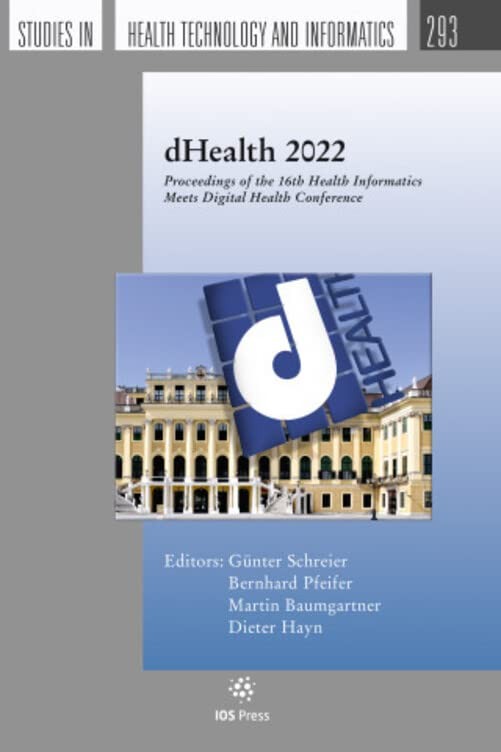 Dhealth 2022: Proceedings of the 16th Health In. Schreier, Pfeifer, Baumgart**