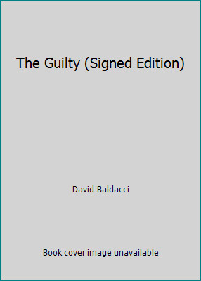 The Guilty (Signed Edition) by David Baldacci