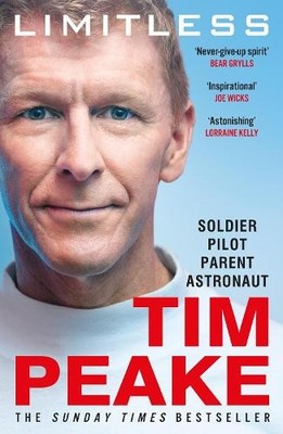 Tim Peake Limitless: The Autobiography (Paperback)