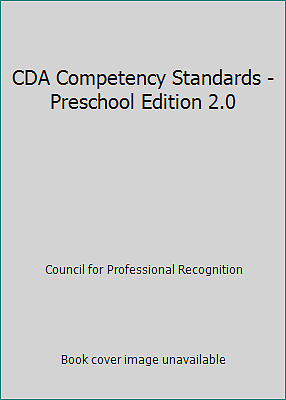 CDA Competency Standards - Preschool Edition 2.0