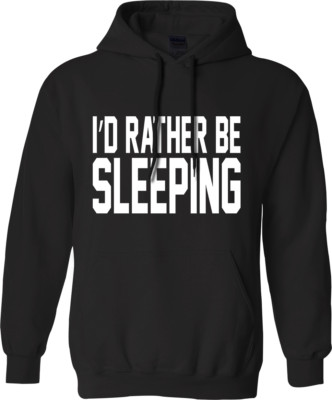 I'D Rather Be Sleeping Kapuze Sleepy Faul Nap Lustig Slogan Retro Witz Geschenk