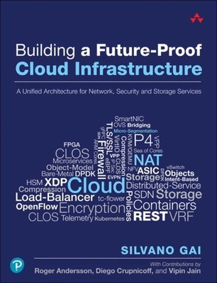 Building a Future-Proof Cloud Infrastructure by Silvano Gai (Paperback Book)