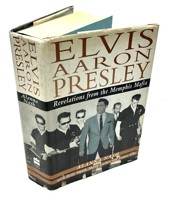 ELVIS AARON PRESLEY - REVELATIONS MEMPHIS MAFIA Alanna Nash 1ST EDITION c1995