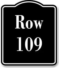 Row 109 Aisle BLACK Aluminum Composite Sign