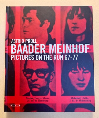 BAADER MEINHOF Bilder auf der Flucht 67-77 Astrid Proll. Vintage 1998 Hardcover sehr guter Zustand