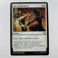 Not on My Watch - 0028 - Murders at Karlov Manor - Magic: The Gathering