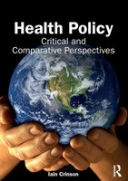 Health Policy Critical And Comparative Perspectives Iain Crinson Taschenbuch