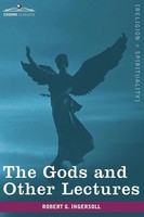 Robert Green Ingersoll | The Gods And Other Lectures | Taschenbuch | Englisch