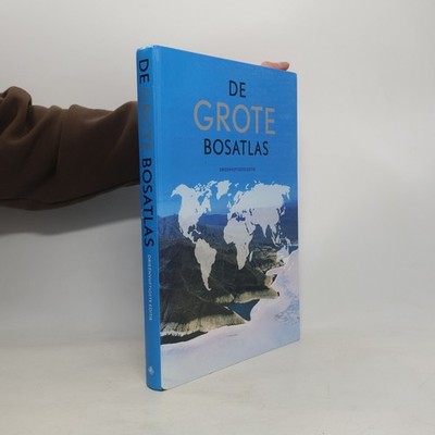 De Grote Bosatlas Drieënvijftigste editie  |  Wolters-Noordhoff