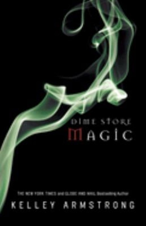 Dime Store Magic Kelley ArmstrongFree US Delivery | ISBN:0307358011