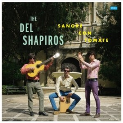 DEL SHAPIROS Sangre Con Tomate (Vinyl LP)
