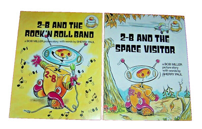 Two Vintage Bob Miller 1981 Books Robots 2-B Space Visitor & Rock n Roll Band