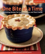 One Bite at a Time, Revised: Nourishing Recipes for Cancer Survivors - VERY GOOD
