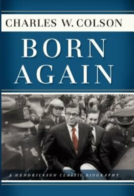 Born Again by Charles Wendell Colson: New