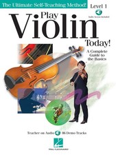 Play Violin Today : A Complete Guide to the Basics Level 1 Ultimate Self-Te...