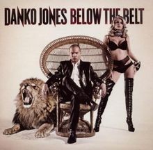 Below the belt  von Danko Jones | CD | Zustand sehr gut