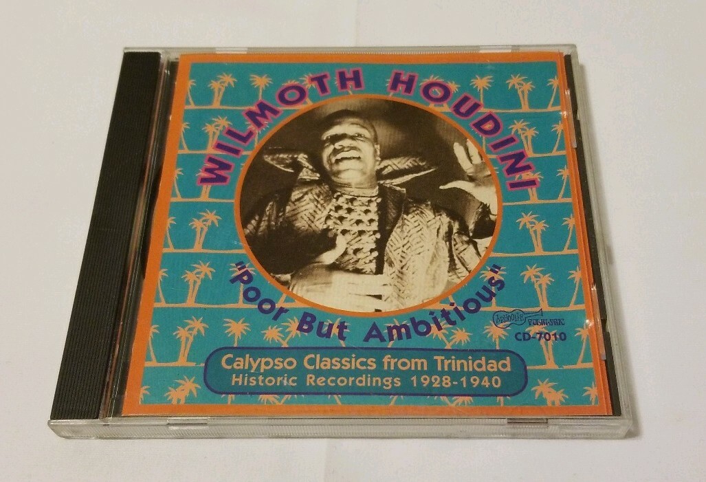 Wilmoth Houdini Poor But Ambitious CD Calypso Classics From