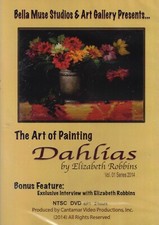 DVD - The Art of Painting Dahlias by Elizabeth Robbins with Oils