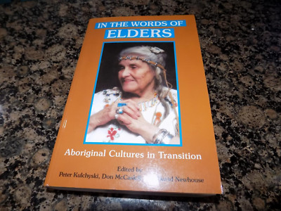 In the Words of Elders: Aboriginal Cultures in Transition