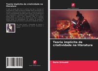 Teoria ImplíCita Da Criatividade Na Literatura Daria Grimaldi Taschenbuch 2021
