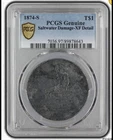 1874-S $1 Trade Dollar  PCGS Genuine SoftWater Damage XF Details