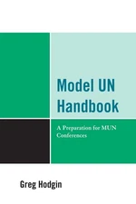 Model UN Handbook: A Preparation for MUN Conferences