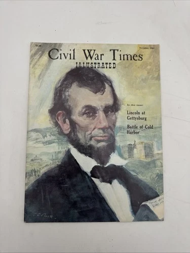 Civil War Times Illustrated Nov 1963 Abraham Lincoln Gettysburg Cold Harbor