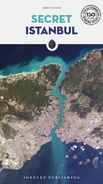 Secret Istanbul Guide: A guide to the unusual by Emre Otkem (PB 2024) - Image 4