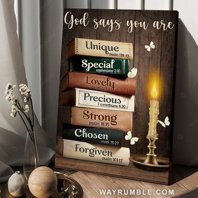 God Says You Are Unique Special Lovely Strong Chosen Forgiven