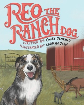 Reo the Ranch Dog,Jenkins, Colby Colby Jenkins,