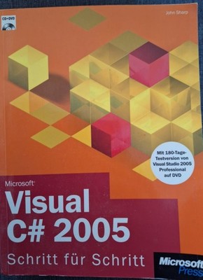 Microsoft Visual C# 2005   Schritt für Schritt  von John Sharp (Microsoft Press)