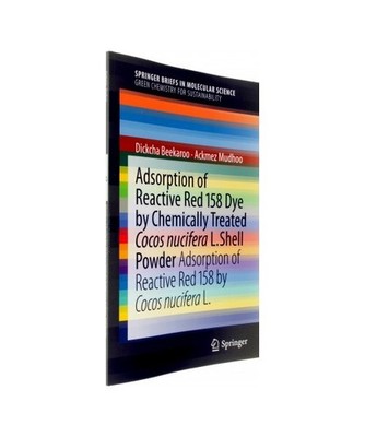 Adsorption of Reactive Red 158 Dye by Chemically Treated Cocos Nucifera L. Shell
