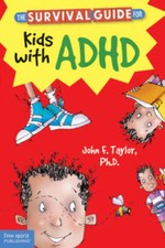 The Survival Guide for Kids with ADHD - Paperback - VERY GOOD